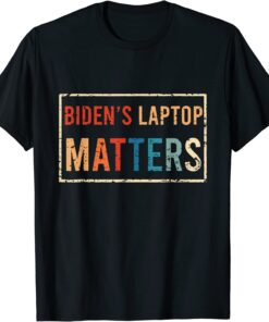 Biden's Laptop Matters Anti Democrat Pro Trump 2024 Tee Shirt