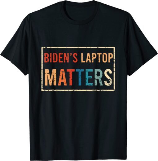 Biden's Laptop Matters Anti Democrat Pro Trump 2024 Tee Shirt