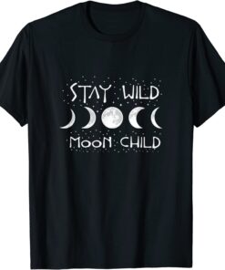 Boho Hippie Wiccan Wicca Moon Phases Stay Wild Moon Child Tee Shirt