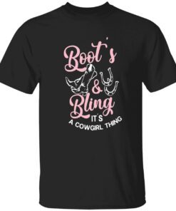 Boot’s and bling it’s a cowgirl thing Tee shirt