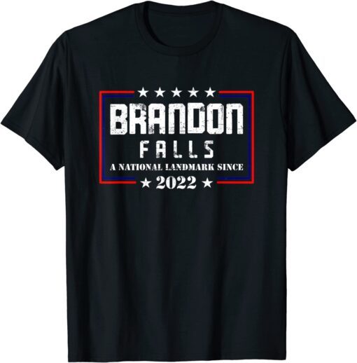 Brandon Falls A National Landmark Biden Tee Shirt