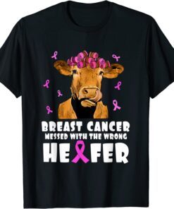 Breast Cancer messed with the wrong Heifer Strong Farmer T-Shirt