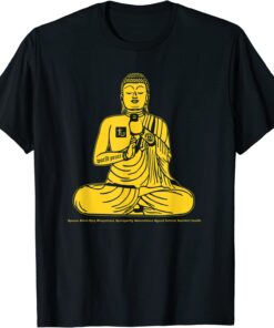 Buddha Texting On Cell Phone Peace Love Joy Happiness Tee Shirt