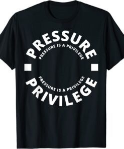 CBUM PRESSURES IS A PRIVILEGE 2022 Shirt