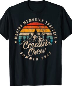 COUSIN CREW 2022 Summer Vacation Camping Crew Camp Tee Shirt