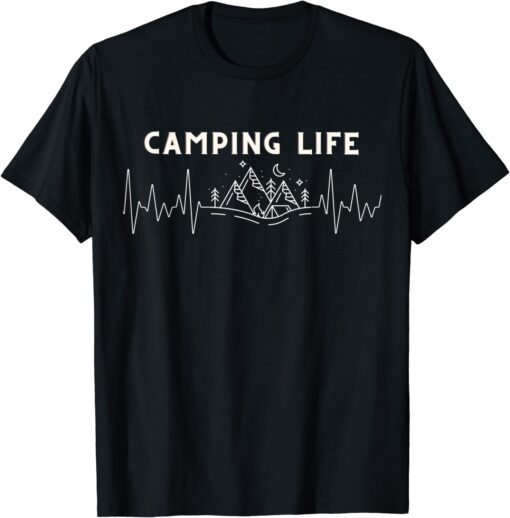 Camping Life Happy camper heartbeats campfire Camp lovers Tee Shirt