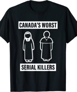 Canada's Worst Serial Killers Tee Shirt