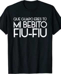 Cancion Mi Bebito Fiu Fiu Novia tierna Tee Shirt