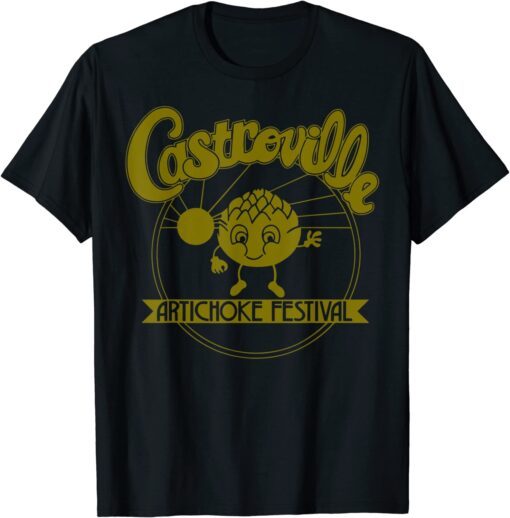 Castroville Artichoke Festival Tee ShirtCastroville Artichoke Festival Tee Shirt