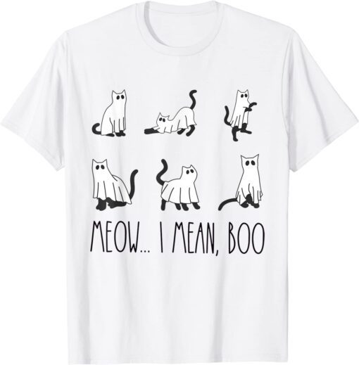 Cat Halloween Ghost Meow I Mean Boo Tee Shirt