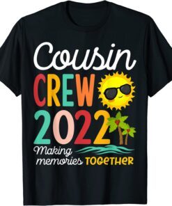 Cousin Crew 2022 Summer Vacation Beach Family Trip Matching Classic Shirt