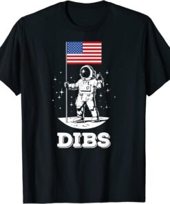 Dibs American Flag Astronaut Space, 4th Of July Classic T-Shirt
