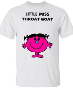 Donia Little Miss Throat Goat Shirt