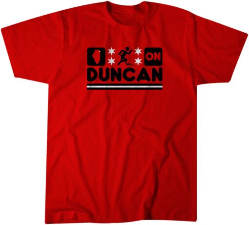 Duncan Keith: Chicago Runs On Duncan Tee Shirt