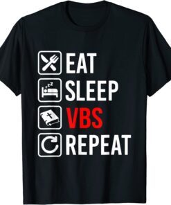 Eat Sleep VBS Repeat Vacation Bible School Tee Shirt