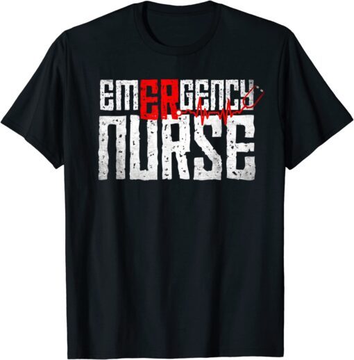 Emergency Room Nurse , Registered Nurse RN LPN Tee Shirt