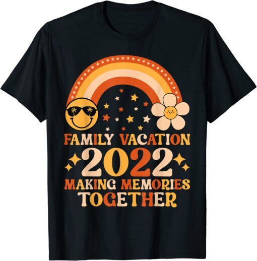 Family Vacation 2022 Making Memories Together Retro Rainbow Tee Shirt