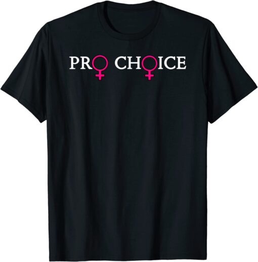 Female Pro Choice 1973, Women's Rights and Feminism T-Shirt