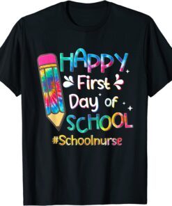 First Day Of School School Nurse Tie Dye Back To School Tee Shirt