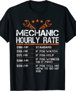 Mechanic Hourly Rate Tee Shirt