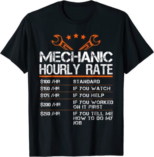 Mechanic Hourly Rate Tee Shirt