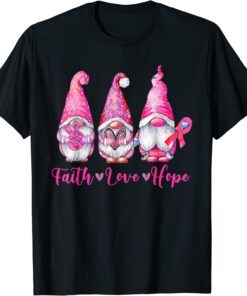 Gnomes Pink Warrior Faith Hope Love Breast Cancer Awareness Tee Shirt