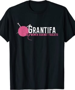 Grantifa Old Women Against Fascists Tee Shirt