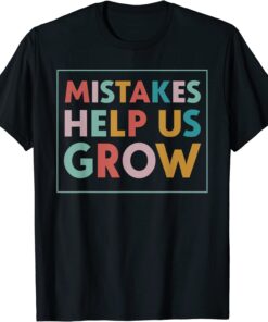 Growth Mindset Positive First Day Back To School Teacher Tee Shirt