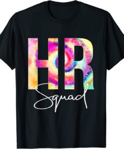 HR Squad Tie Dye Back To School Tee Shirt