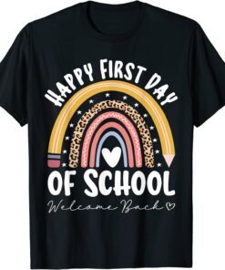Happy First Day School Rainbow Welcome Back To School Tee Shirt