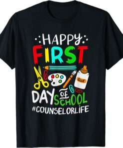 Happy First Day of School Counselor Back To School Tee Shirt