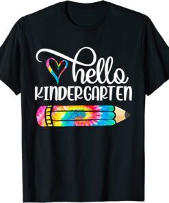 Hello Kindergarten Tie Dye Pencil First Day Of School Tee Shirt