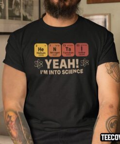 Hentai Yeah I’m Into Science Tee Shirt