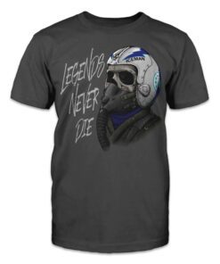 Heroes get remembered, but legends never die Tee Shirt
