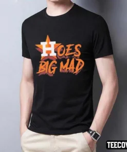 Hoes Mad Astros Tee Shirt