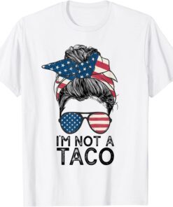 I Am Not a Messy Bun Us Flag Tee Shirt
