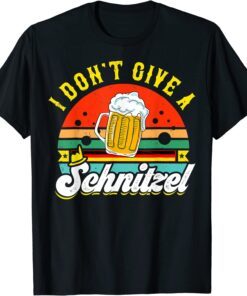 I Don't Give A Schnitzel Lederhosen Oktoberfest Tee Shirt
