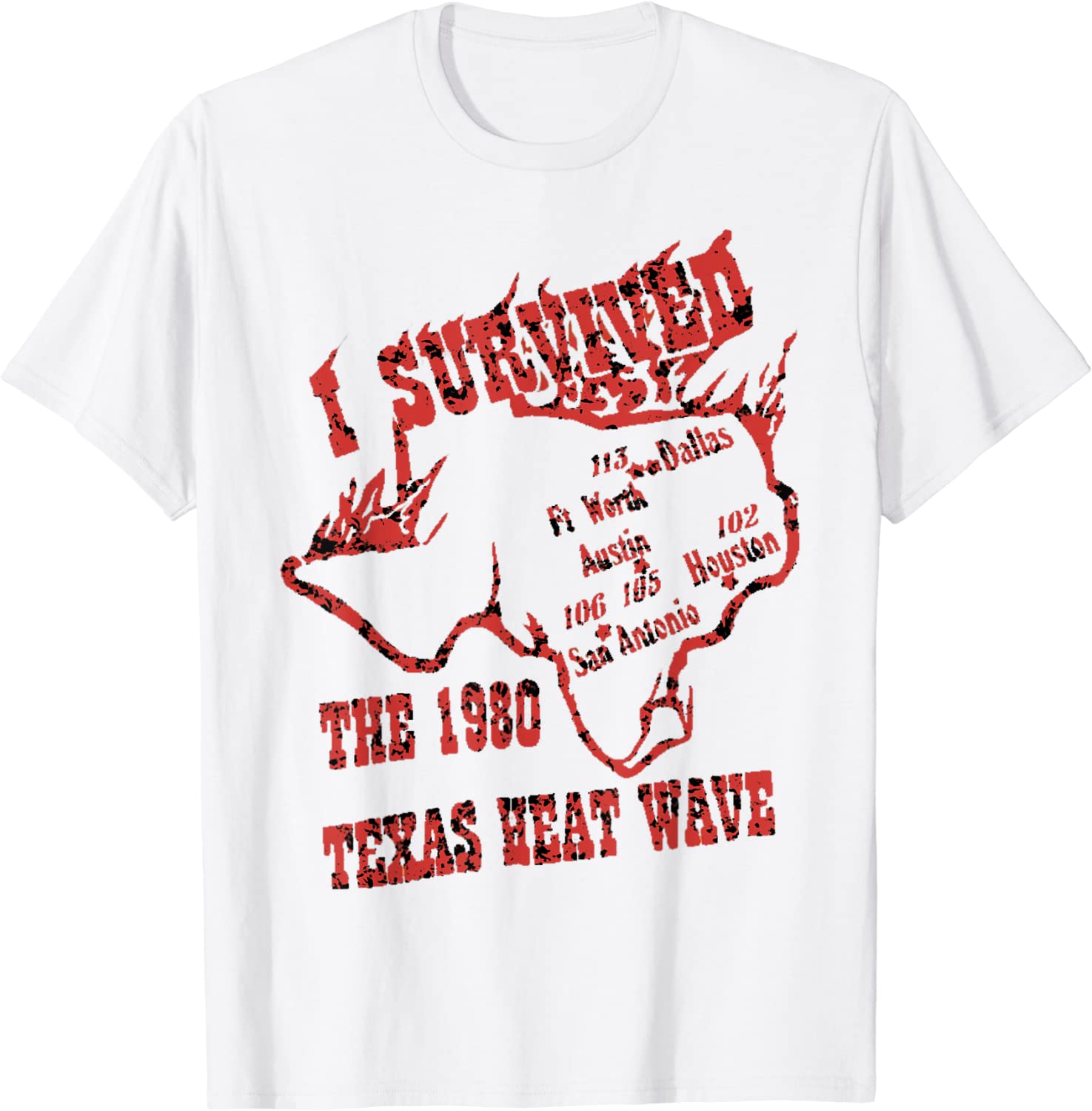 I Survived the 1980 Texas Heat Wave Tee Shirt I Survived the 1980 Texas Heat Wave Tee Shirt
