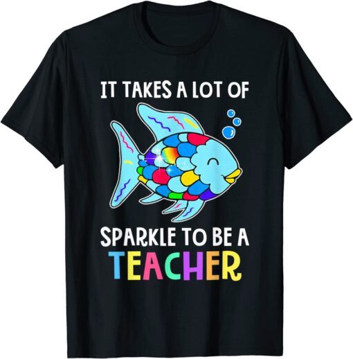 It Takes A Lot Of Sparkle To Be A Teacher Students Back Classic Shirt