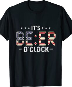 It's Beer o'clock America Flag style for Beer Lovers Tee Shirt