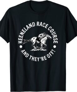 Keeneland Race Course Horse Racing Racer Equestrian KY Derby Tee Shirt