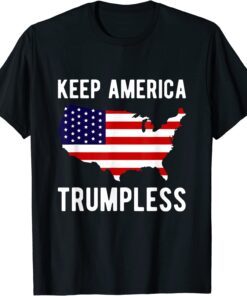 Keep America Trumpless - American Patriot Tee Shirt