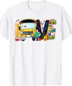 Love Back To School Bus Driver First Day Of School Tee Shirt