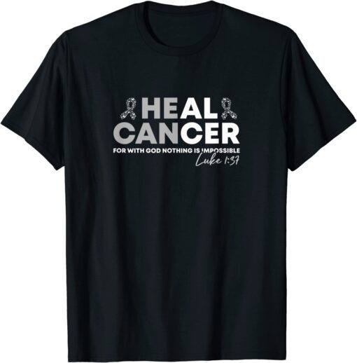 Lung Cancer Awareness Heal Cancer Luke Christian Bible Verse Tee Shirt