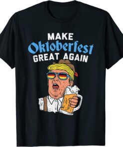 Make Oktoberfest Great Again Trump Drink Beer Mug T-Shirt