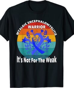 Myalgic Encephalomyelitis Awareness, CFS Warrior Tee Shirt