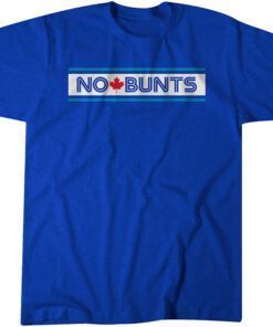 No Dunks: No Bunts Toronto T-Shirt