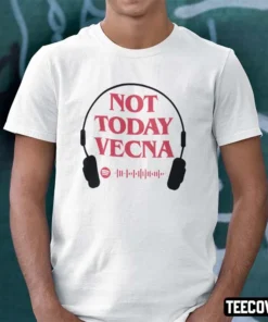 Not Today Vecna Tee Shirt