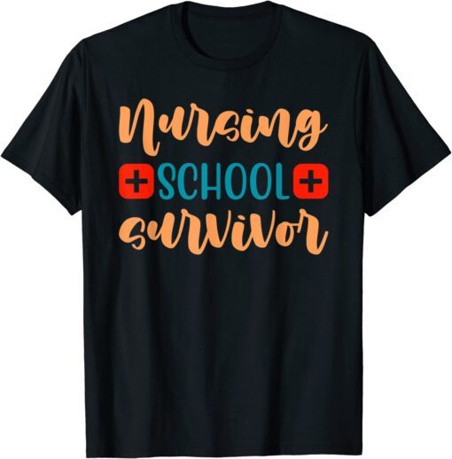 Nursing School Survivor RN Graduate Congrats RNP ER Retro Tee Shirt