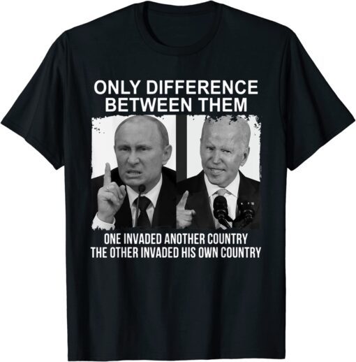 Only Difference Between Them One Invaded Another Country Tee Shirt